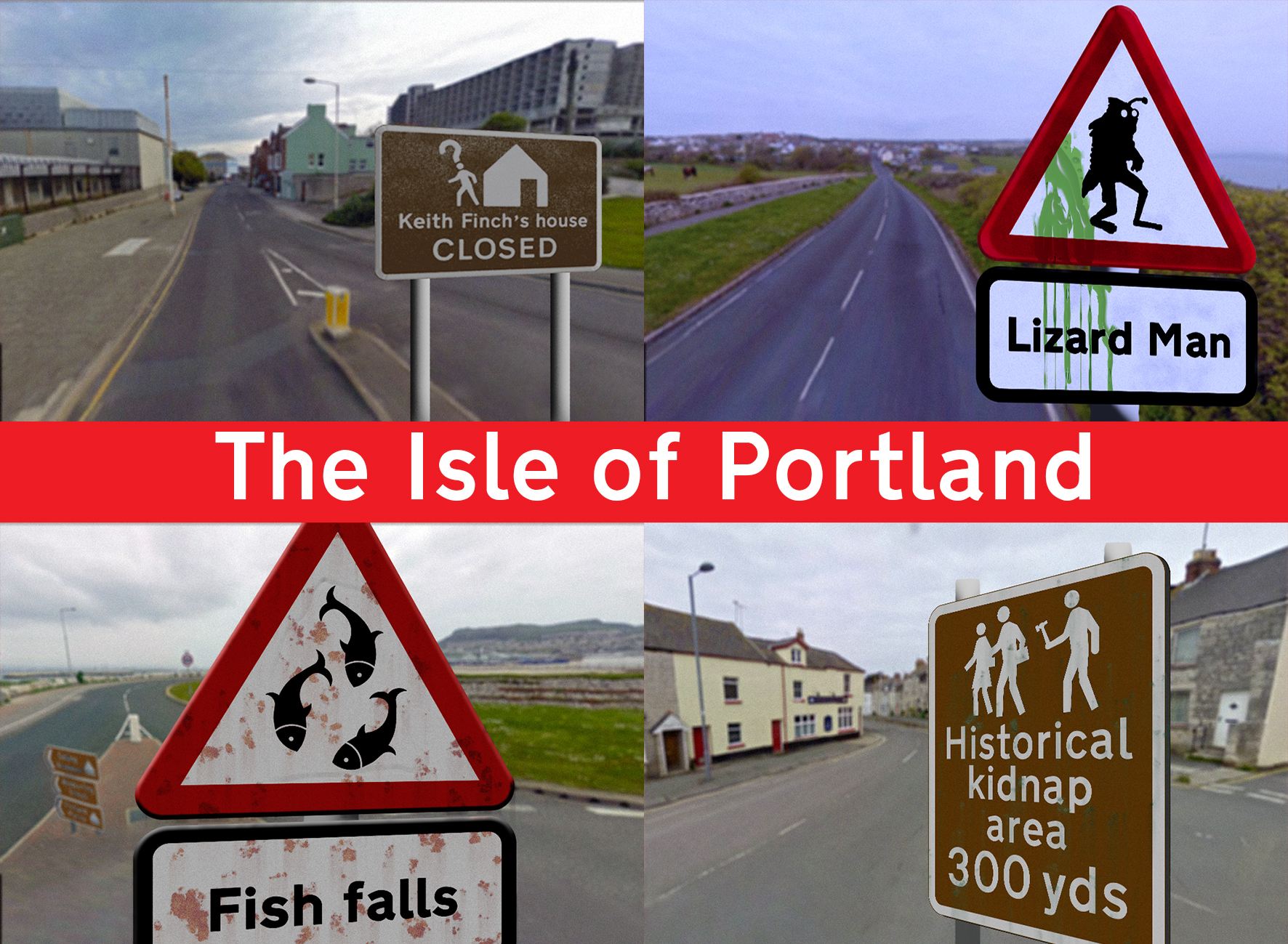 A postcard labelled "The Isle of Portland" and showing four municipal tourist attraction signs: Keith Finch's House (CLOSED), Lizard Man, Fish Falls, Historical Kidnap Area (300 yds).